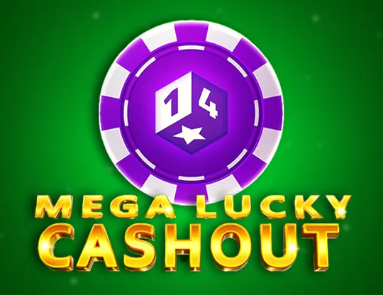 Mega Lucky Cashout
